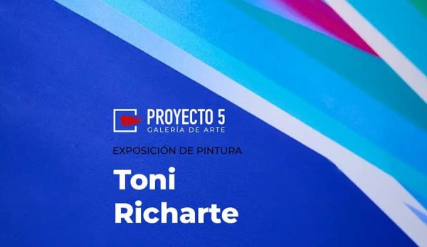 Exposición Toni Richarte en Galería Proyecto 5
