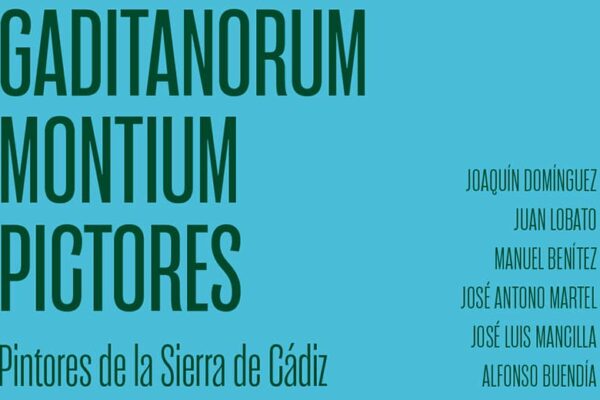 GADITANORUM MONTIUM PICTORES PINTORES DE LA SIERRA DE CÁDIZ